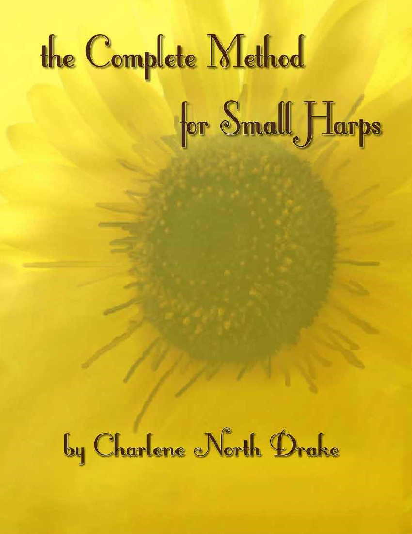 Complete Method for Small Harps by Charlene North Drake
