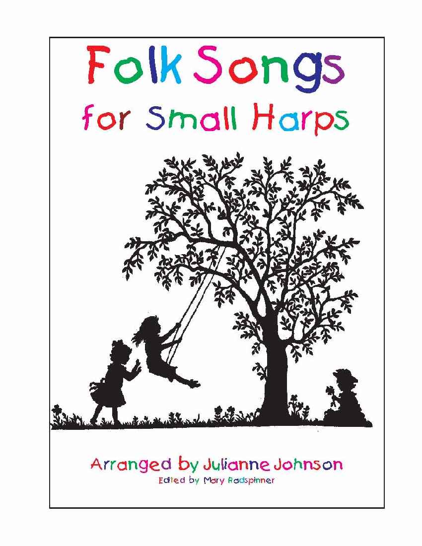 folk songs for small harps by julianne Johnson