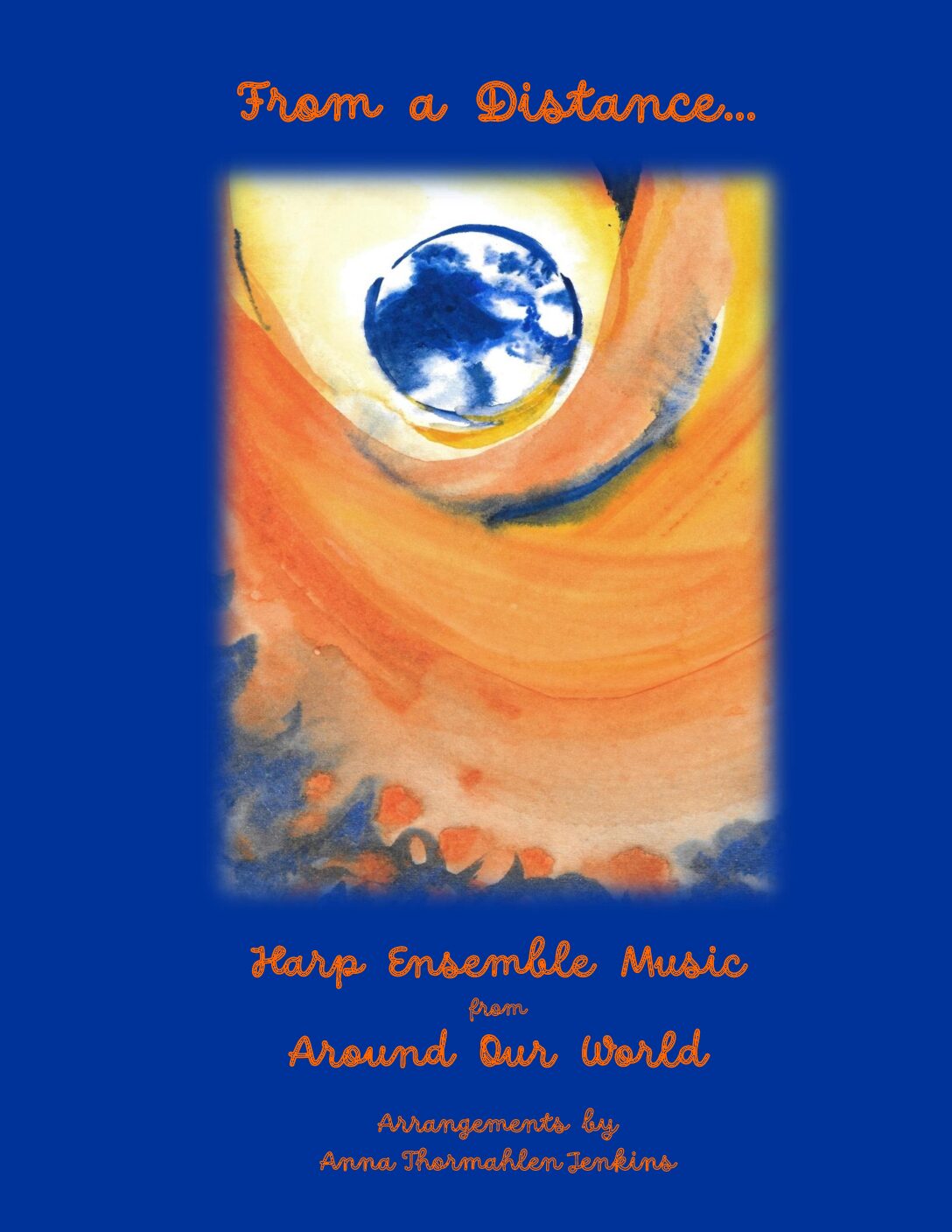 From a Distance - Harp Ensemble Music from Around Our World